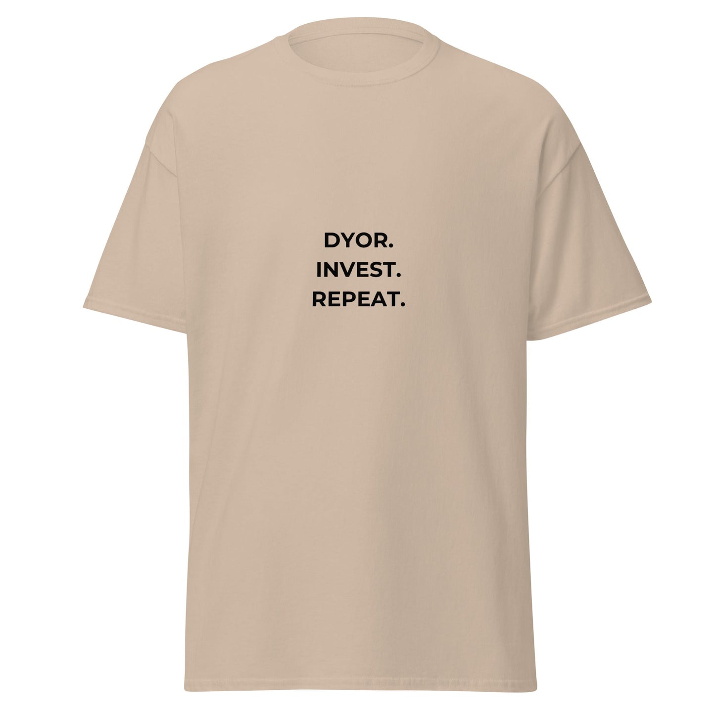 DYOR INVEST REPEAT - T-Shirt